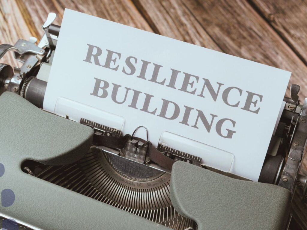 Resilience building